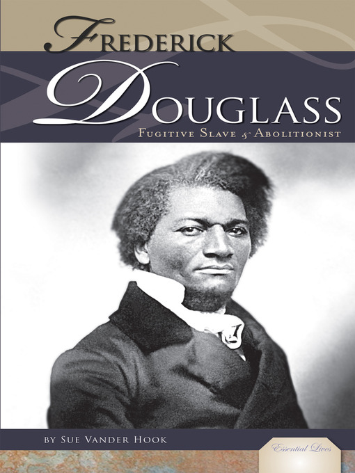 Title details for Frederick Douglass by Sue Vander Hook - Available
